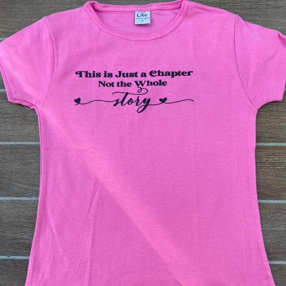 This is just a chapter not the whole story T-Shirt Life Authentic Appeal